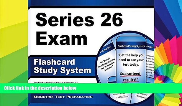 Big Deals Series 26 Exam Flashcard Study System: Series 26 Test Practice Questions Review for