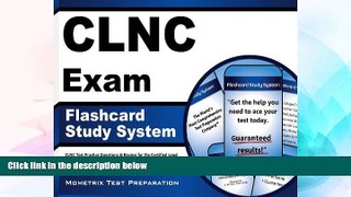 Big Deals  CLNC Exam Flashcard Study System: CLNC Test Practice Questions   Review for the