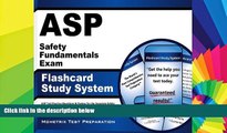 Big Deals  ASP Safety Fundamentals Exam Flashcard Study System: ASP Test Practice Questions