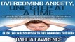 [PDF] Overcoming anxiety,one step at a time: A guide to understanding anxiety disorders and