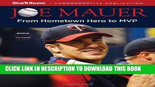 [PDF] Joe Mauer: From Hometown Hero to MVP Full Collection