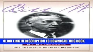 [PDF] Bill W.: My First 40 Years - An Autobiography Full Colection