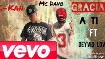 Mc Davo   Gracias A Ti   MCF Deyvid ( Video Official ) Cancion para dedicar