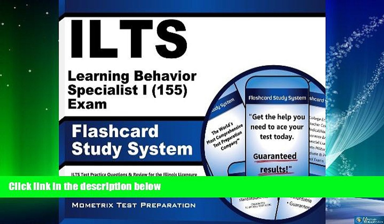 Big Deals  ILTS Learning Behavior Specialist I (155) Exam Flashcard Study System: ILTS Test