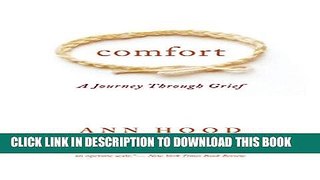 [PDF] Comfort: A Journey Through Grief Popular Colection