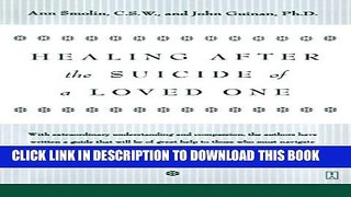 [PDF] Healing After the Suicide of a Loved One Popular Colection
