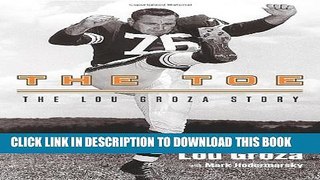 [PDF] The Toe: The Lou Groza Story Full Online