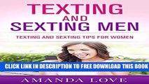 [PDF] TEXTING AND SEXTING FOR WOMEN: ROMANCE AND LOVE AT YOUR FINGERTIPS (TEXTING AND SEXTING BEST