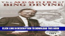 [PDF] The Memoirs of Bing Devine: Stealing Lou Brock and Other Brilliant Moves by a Master G.M.