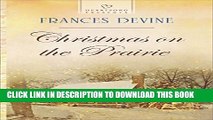 [PDF] Christmas on the Prairie (Heartsong Presents) Full Online