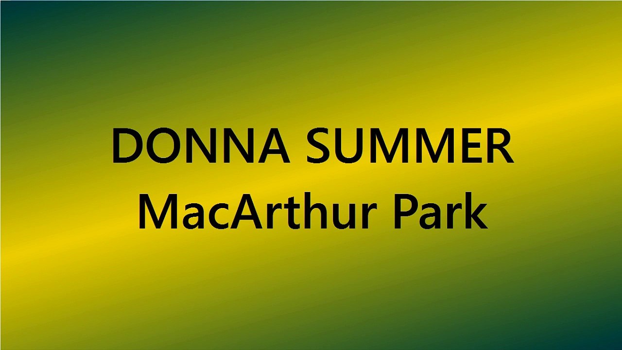 Donna Summer - MacArthur Park