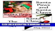 [PDF] Santa Paws and Santa Claws: The Boxed Set Popular Online
