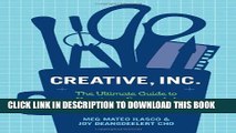 New Book Creative, Inc.: The Ultimate Guide to Running a Successful Freelance Business