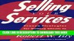 New Book Selling Your Services: Proven Strategies For Getting Clients To Hire You (Or Your Firm)