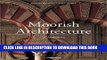 [PDF] Moorish Architecture: In Andalusia Popular Colection