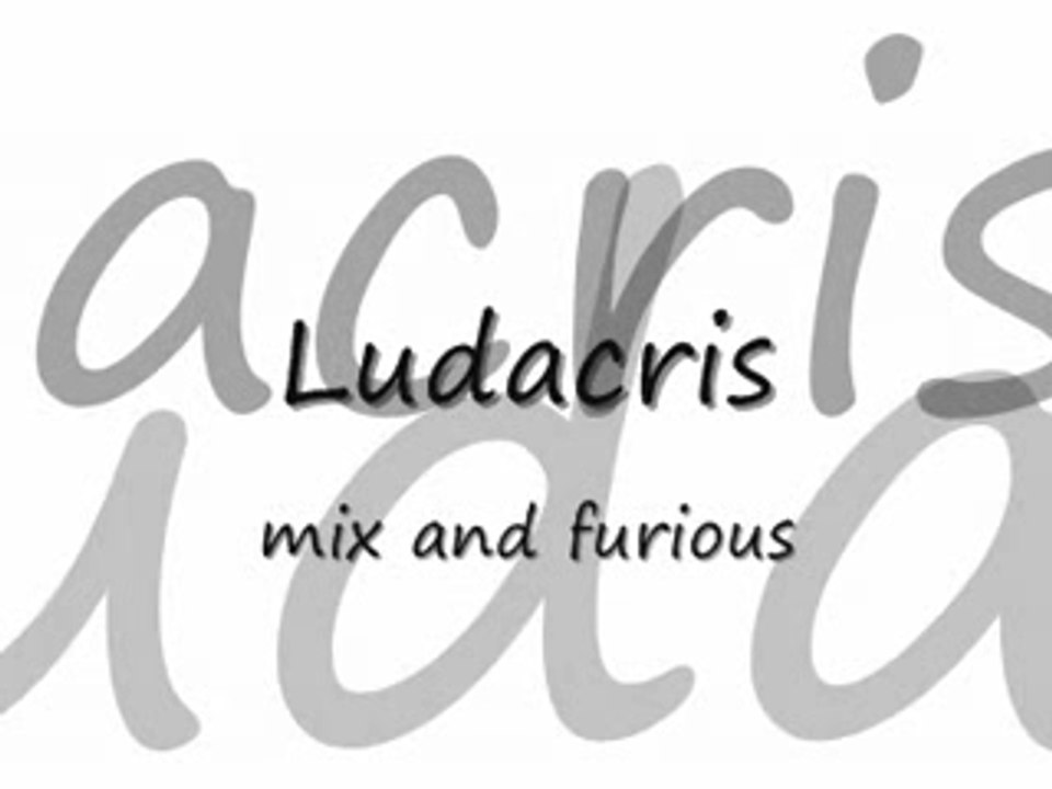 Ludacris - mix and furious