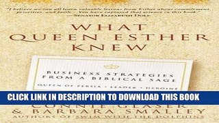 [PDF] What Queen Esther Knew: Business Strategies from a Biblical Sage Full Collection