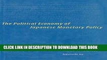 [Read PDF] The Political Economy of Japanese Monetary Policy (MIT Press) Download Online