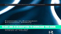 [Read PDF] Famines in European Economic History: The Last Great European Famines Reconsidered