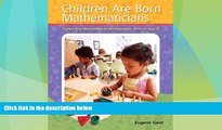 Big Deals  Children are Born Mathematicians: Supporting Mathematical Development, Birth to Age 8