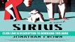 [PDF] Sirius: A Novel About the Little Dog Who Almost Changed History Full Colection