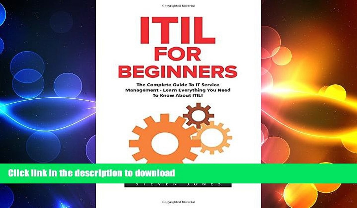 FAVORITE BOOK  ITIL For Beginners: The Complete Guide To IT Service Management - Learn Everything