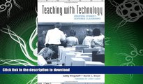 READ  Teaching With Technology: Creating Student-Centered Classrooms FULL ONLINE
