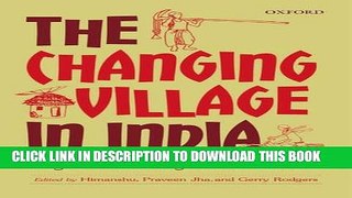 [Read PDF] The Changing Village in India: Insights from Longitudinal Research Ebook Online