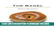 [PDF] The Bagel: The Surprising History of a Modest Bread Popular Online