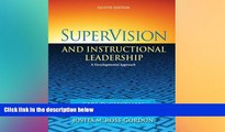 Big Deals  SuperVision and Instructional Leadership: A Developmental Approach (8th Edition)  Free