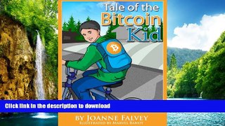 READ BOOK  Tale of the Bitcoin Kid: Learn about earning (Tales of the Bitcoin Kid Book 1)  PDF