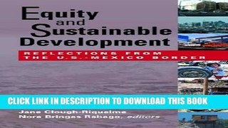 [Read PDF] Equity And Sustainable Development: Reflections from the US-Mexico Border (U.S.-Mexico