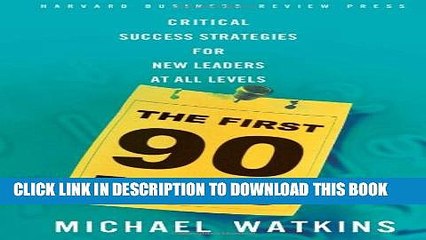 [PDF] The First 90 Days: Critical Success Strategies for New Leaders at All Levels Full Online