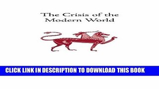 New Book The Crisis of the Modern World (Collected Works of Rene Guenon)