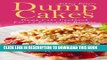 [PDF] Dump Cakes:  Dump Cake Cookbook For 75 Easy Cake Recipes Full Colection