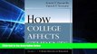 Must Have PDF  How College Affects Students: A Third Decade of Research  Best Seller Books Most