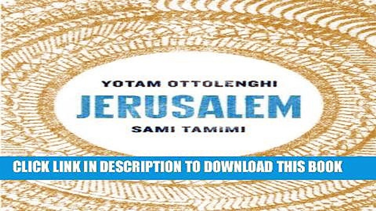 [PDF] Jerusalem. Sami Tamimi, Yotam Ottolenghi Full Online