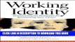 [PDF] Working Identity: Unconventional Strategies for Reinventing Your Career Popular Online