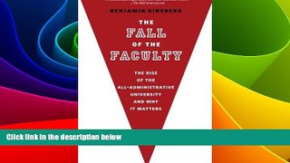 Big Deals  The Fall of the Faculty  Free Full Read Best Seller