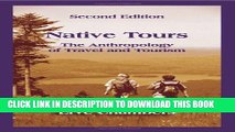 New Book Native Tours: The Anthropology of Travel and Tourism