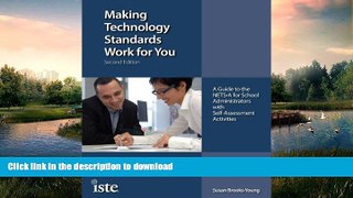 FAVORITE BOOK  Making Technology Standards Work for You, Second Edition: A Guide to the NETS-A