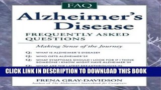 [PDF] Alzheimer s Disease: Frequently Asked Questions Full Online