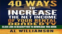 [PDF] 40 Ways to Increase the Net Income of your Rental Property Popular Colection