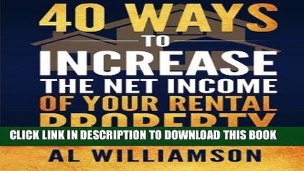 [PDF] 40 Ways to Increase the Net Income of your Rental Property Popular Colection