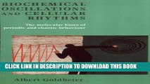 Collection Book Biochemical Oscillations and Cellular Rhythms: The Molecular Bases of Periodic and