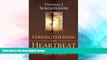 Big Deals  Strengthening the Heartbeat: Leading and Learning Together in Schools (Jossey-Bass