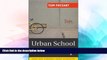 Big Deals  Urban School Leadership  Free Full Read Most Wanted
