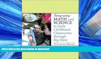 FAVORIT BOOK Integrating Math and Science in Early Childhood Classrooms Through Big Ideas: A
