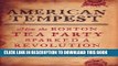 [PDF] American Tempest: How the Boston Tea Party Sparked a Revolution [Online Books]