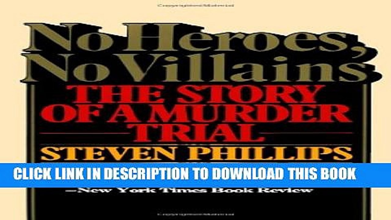 [PDF] No Heroes, No Villains: The Story of a Murder Trial [Full Ebook]